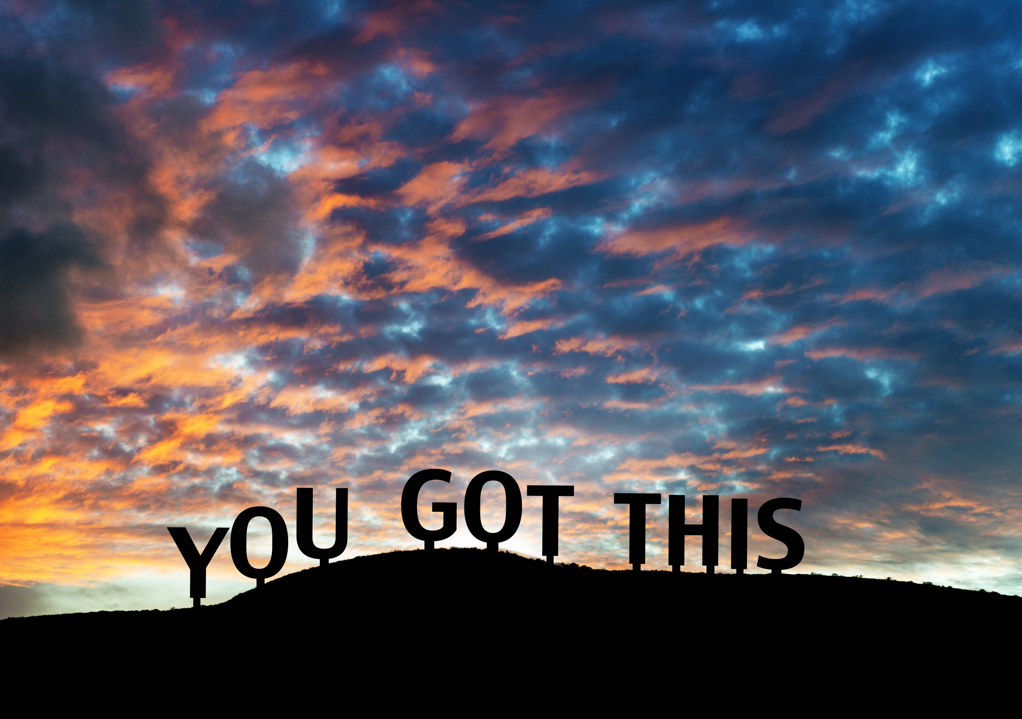 You got this motivation